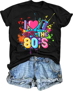 80s Shirts for Women I Love The 80s T Shirts 80's Themed Disco Music Top 1980s Party Graphic Tee Casual Outfit