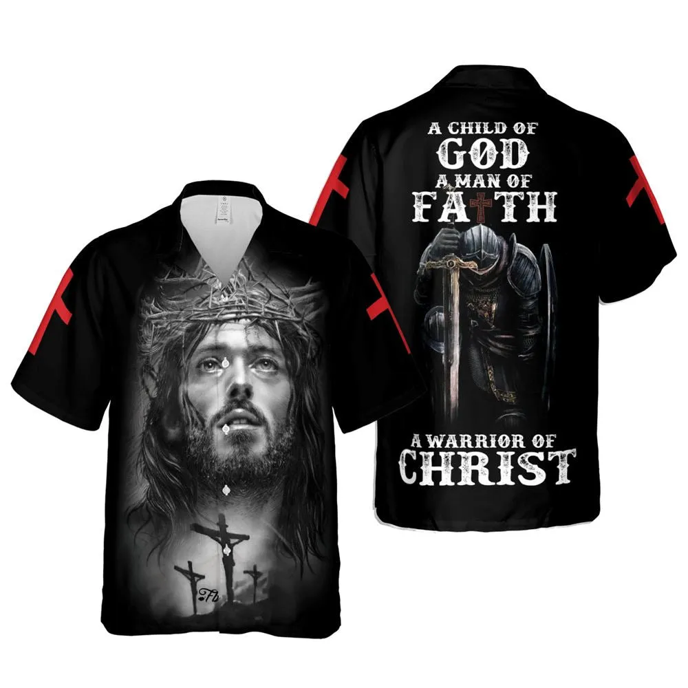 A Child Of God A Man Of Faith Hawaiian Shirts - Religious Hawaiian Shirts - Hawaiian Christian For Men Women
