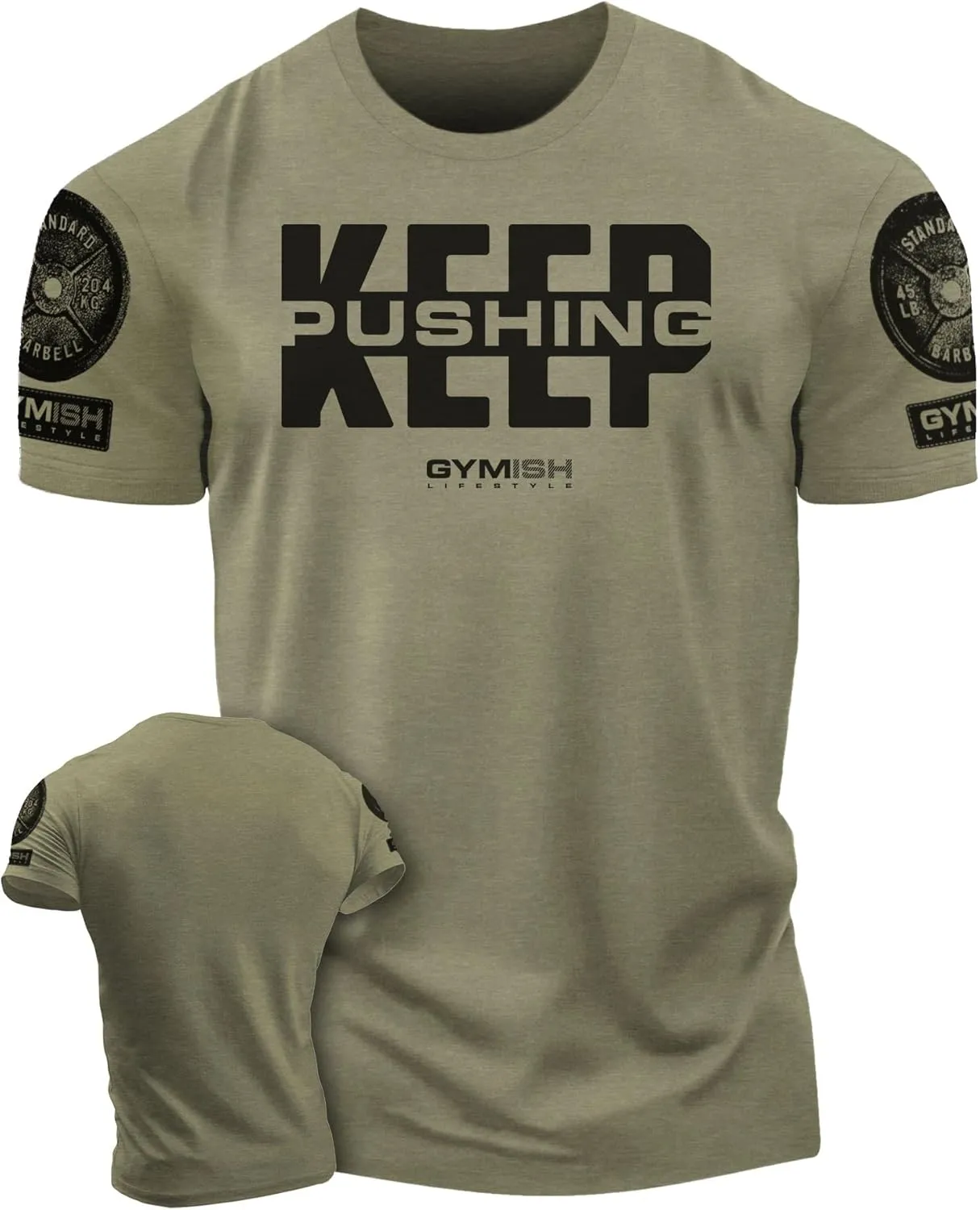 Gymish Lifestyle Keep Pushing Inspirational Gym Shirt to Push Your Self Workout Tshirt