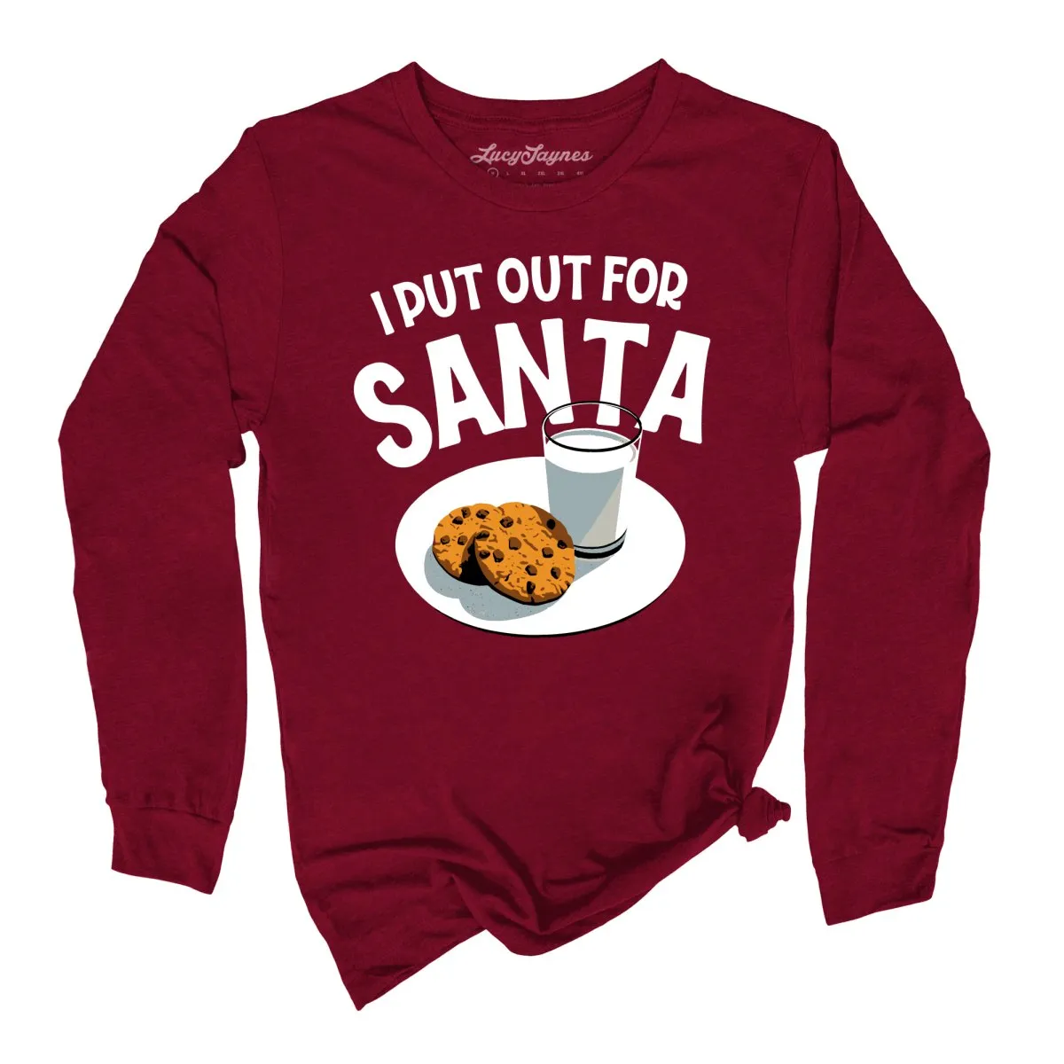 I Put Out For Santa Long Sleeve Tee