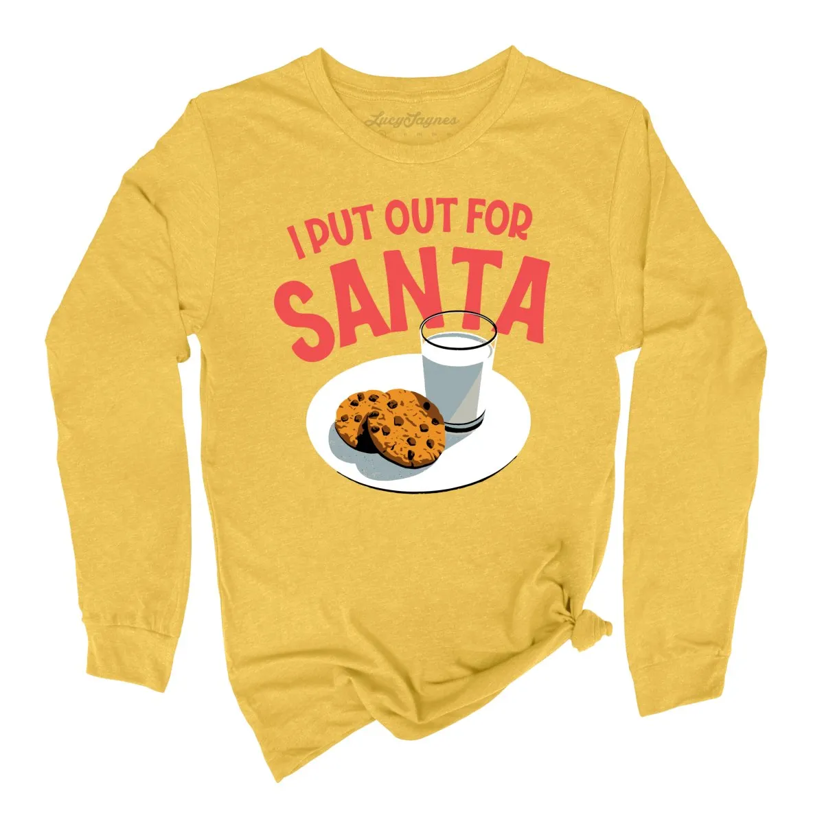 I Put Out For Santa Long Sleeve Tee