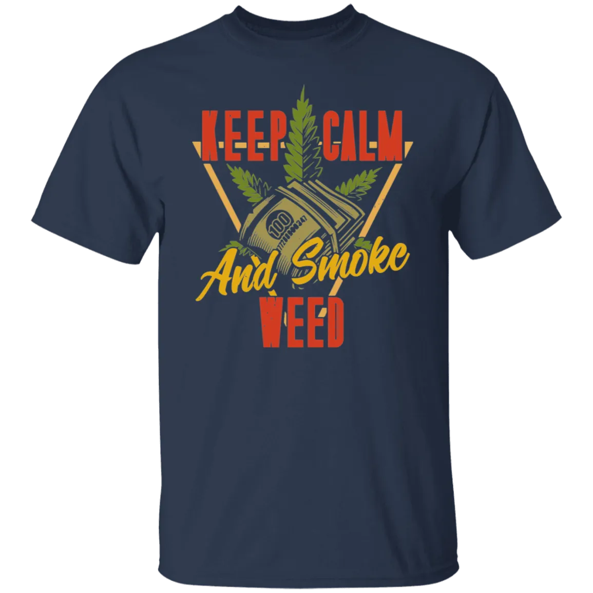 Keep Calm & Smoke T-Shirt